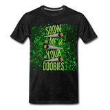 Men's Show me your doobies T-Shirt - charcoal grey