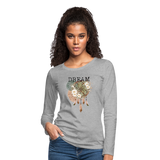 UM Women's Dream Premium Long Sleeve T-Shirt - heather gray